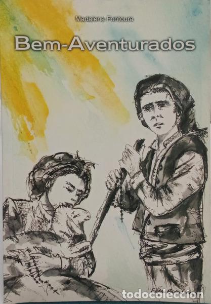 books: FONTOURA. (Madalena) - BEM-AVENTURADOS.