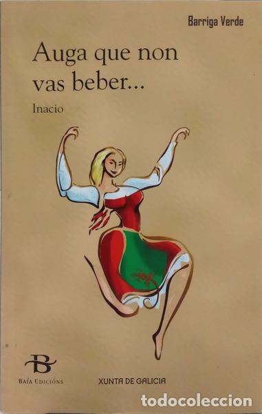 Livros em segunda m&atilde;o: VILARI&Ntilde;O. (Inacio) - AUGA QUE NON VAS BEBER... [1.&ordf; EDI&Ccedil;&Atilde;O]