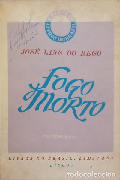 Livros em segunda m&atilde;o: LINS DO REGO. (Jos&eacute;) - FOGO MORTO.