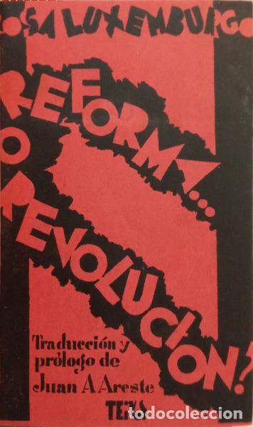 Libros: LUXEMBURGO. (Rosa) - REFORMA... O REVOLUCI&Oacute;N? - Foto 1