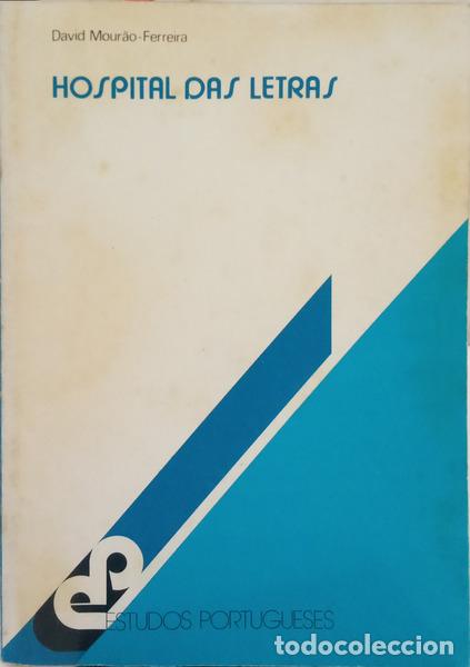 books: MOUR&Atilde;O-FERREIRA. (David) - HOSPITAL DAS LETRAS. [2.&ordf; EDI&Ccedil;&Atilde;O]