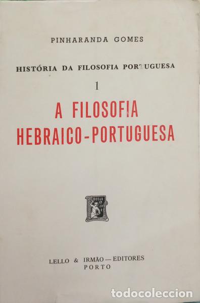 books: PINHARANDA GOMES. (Josu&eacute;) - HIST&Oacute;RIA DA FILOSOFIA PORTUGUESA. [3 VOLS.]
