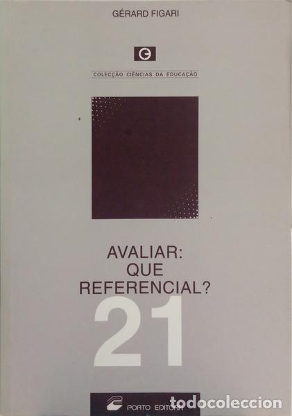 Libros: FIGARI. (G&eacute;rard) - AVALIAR: QUE REFERENCIAL? - Foto 1