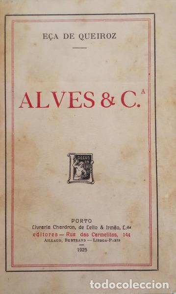 B&uuml;cher: E&Ccedil;A DE QUEIROZ. (Jos&eacute; Maria de) - ALVES E C.&ordf;.
