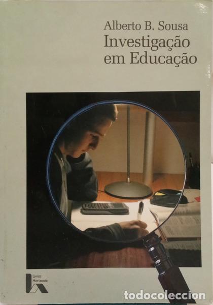 Libri di seconda mano: SOUSA. (Alberto B.) - INVESTIGA&Ccedil;&Atilde;O EM EDUCA&Ccedil;&Atilde;O.