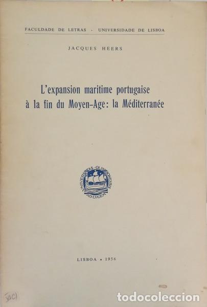 Libri di seconda mano: HEERS. (Jacques) - L&#39;EXPANSION MARITIME PORTUGAISE &Agrave; LA FIN DU MOYEN-AGE: LA M&Eacute;DITERRAN&Eacute;E.