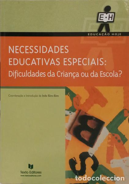 Libri di seconda mano: SIM-SIM. (In&ecirc;s) - NECESSIDADES EDUCATIVAS ESPECIAIS: DIFICULDADES DA CRIAN&Ccedil;A OU DA ESCOLA?