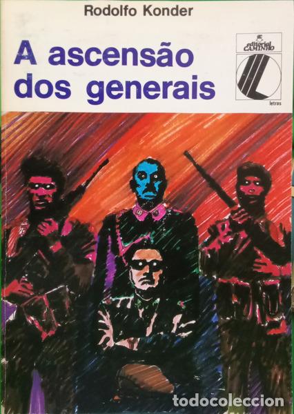 Libros: KONDER. (Rodolfo) - A ASCENS&Atilde;O DOS GENERAIS. - Foto 1