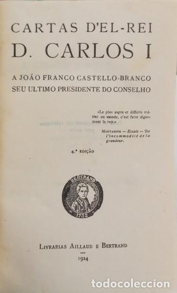 Libri di seconda mano: DOM CARLOS I e Jo&atilde;o Franco Castelo-Branco. - CARTAS D&#39;EL-REI D. CARLOS I A JO&Atilde;O FRANCO CASTELLO-