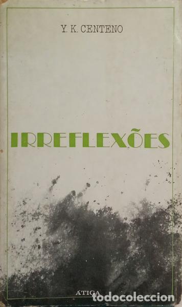 Libros: CENTENO. (Yvette Kace) - IRREFLEX&Otilde;ES. [1.&ordf; EDI&Ccedil;&Atilde;O C/DED.]