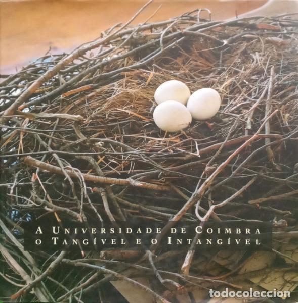 books: PADEZ DE CASTRO. (Maria Jo&atilde;o) - A UNIVERSIDADE DE COIMBRA: ? TANG&Iacute;VEL E O INTANGIVEL.