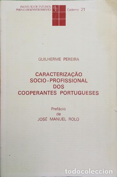 B&uuml;cher: PEREIRA. (Guilherme) - CARACTERIZA&Ccedil;&Atilde;O SOCIO-PROFISSIONAL DOS COOPERANTES PORTUGUESES.