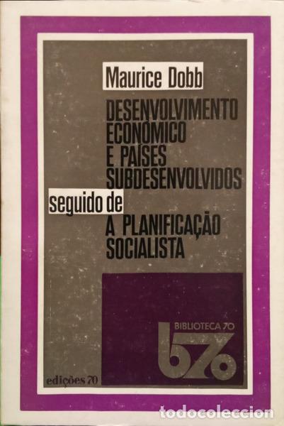 Libri di seconda mano: DOBB. (Maurice Herbert) - ESENVOLVIMENTO ECONOMICO E PA&Iacute;SES SUBDESENVOLVIDOS SEGUIDO DE A PLANIFICA&Ccedil;
