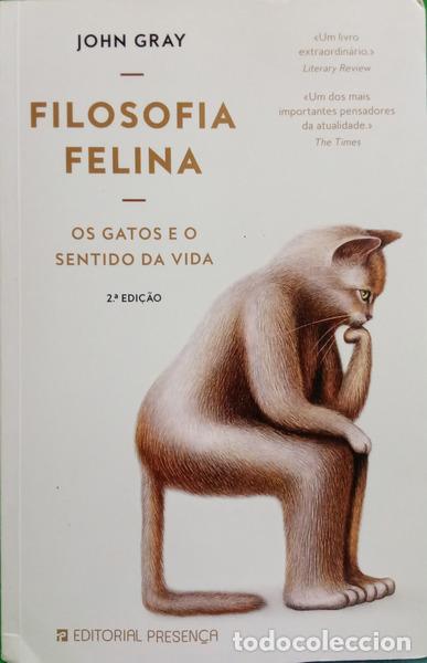 books: GRAY. (John) - FILOSOFIA FELINA.
