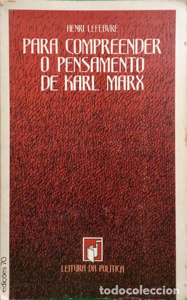 Libros: LEFEBVRE. (Henri) - PARA COMPREENDER O PENSAMENTO DE KARL MARX. - Foto 1
