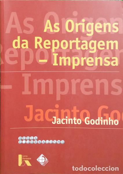 Libri di seconda mano: GODINHO. (Jacinto) - AS ORIGENS DA REPORTAGEM.
