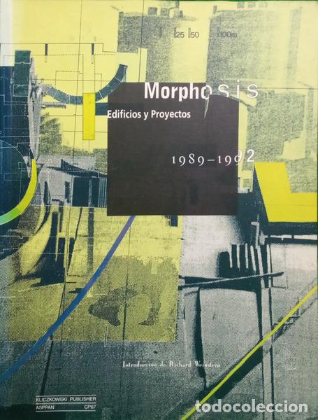 Libros: WEINSLEIN. (Richard) - MORPHOSIS, EDIFICIOS Y PROYECTOS, 1989-1992. - Foto 1