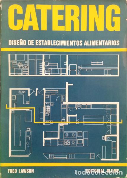 books: LAWSON. (Fred) - CATERING: DISE&Ntilde;O DE ESTABLECIMIENTOS ALIMENTARIOS.