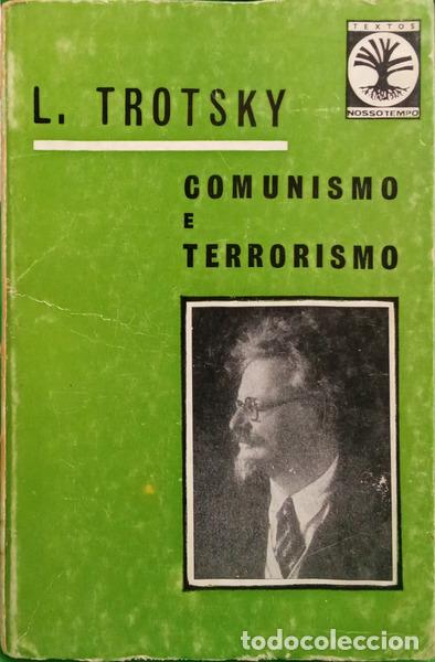 books: TROTSKY. (Leon) - COMUNISMO E TERRORISMO.