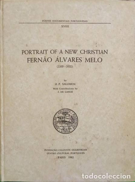 books: SALOMON. (Herman Prins) e J. de Lange. - PORTRAIT OF A NEW CHRISTIAN FERN&Atilde;O &Aacute;LVARES MELO (1569-1632)
