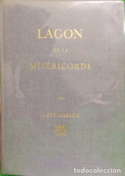 books: MASSON. (Loys) - LAGON DE LA MIS&Eacute;RICORDE.