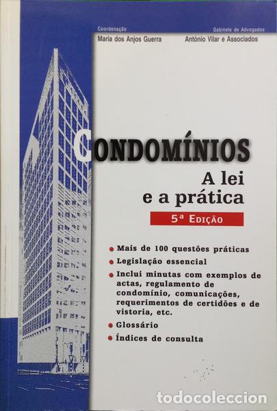 books: ANJOS GUERRA. (Maria dos) - CONDOM&Iacute;NIOS, A LEI E A PR&Aacute;TICA. [5.&ordf; EDI&Ccedil;&Atilde;O]