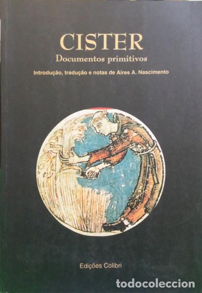 Libros: CISTER: OS DOCUMENTOS PRIMITIVOS. - Foto 1