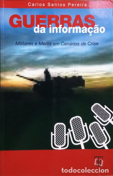 Libri di seconda mano: SANTOS PEREIRA. (Carlos) - GUERRAS DA INFORMA&Ccedil;&Atilde;O.