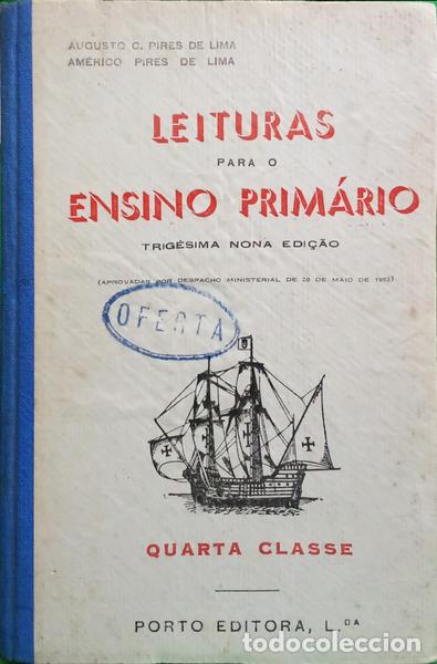 B&uuml;cher: PIRES DE LIMA. (Augusto C.) e Am&eacute;rico Pires de Lima. - LEITURAS PARA O ENSINO PRIM&Aacute;RIO [39.&ordf; EDI&Ccedil;&Atilde;O]
