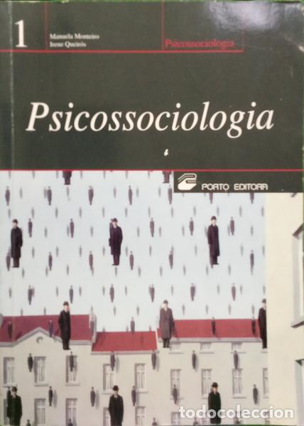 Libri di seconda mano: MONTEIRO. (Manuela) e Irene Queir&oacute;s. - PSICOSSOCIOLOGIA.