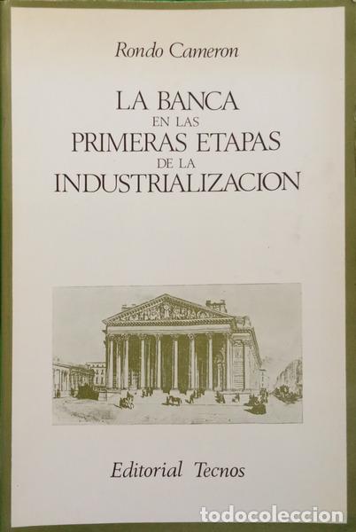 B&uuml;cher: CAMERON. (Rondo) - LA BANCA EN LAS PRIMEIRAS ETAPAS DE LA INDUSTRIALIZACION.