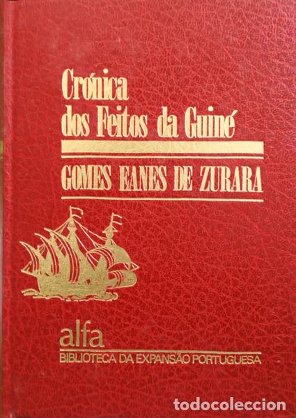 B&uuml;cher: EANES DE ZURARA. (Gomes). - CR&Oacute;NICA DOS FEITOS DA GUIN&Eacute;.