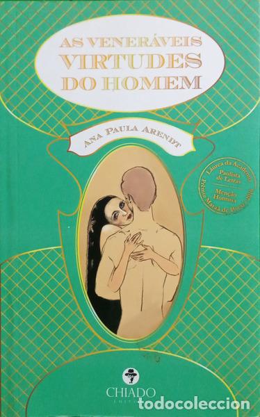 Libros: ARENDT. (Ana Paula) - AS VENER&Aacute;VEIS VIRTUDES DO HOMEM.