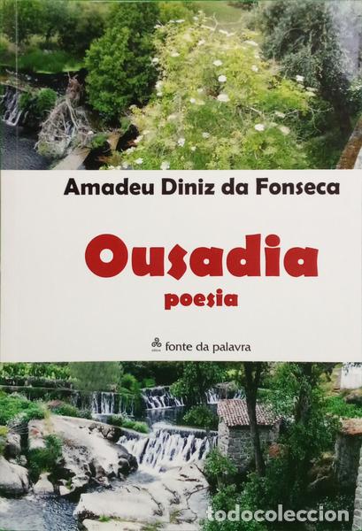 Libros: FONSECA. (Amadeu Diniz da) - OUSADIA. [1.&ordf; EDI&Ccedil;&Atilde;O]