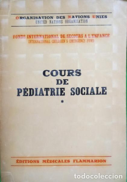 Libros: DEBR&Eacute;. (Robert) e outros. - COURS DE P&Eacute;DIATRIE SOCIALE. [2 VOLS.]