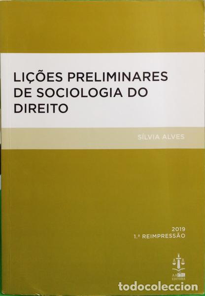 B&uuml;cher: ALVES. (S&iacute;lvia) - LI&Ccedil;&Otilde;ES PRELIMINARES DE SOCIOLOGIA DO DIREITO. [1.&ordf; REIMPRESS&Atilde;O]