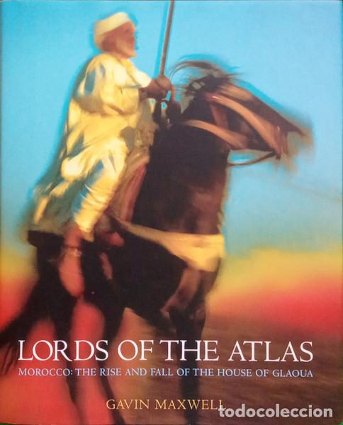 Libros: MAXWELL. (Gavin) - LORDS OF THE ATLAS.