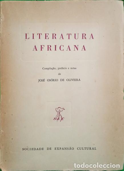 Libros: OS&Oacute;RIO DE OLIVEIRA. (Jos&eacute;) - LITERATURA AFRICANA.