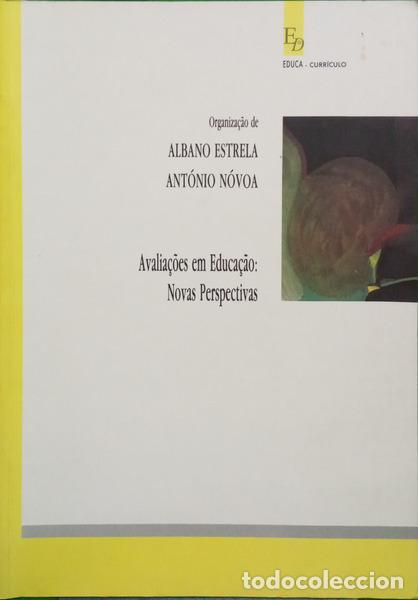 books: ESTRELA. (Albano) e outros. - AVALIA&Ccedil;&Otilde;ES EM EDUCA&Ccedil;&Atilde;O: NOVAS PERSPECTIVAS.