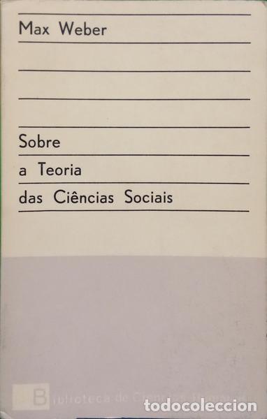 B&uuml;cher: WEBER. (Max) - SOBRE A TEORIA DAS CI&Ecirc;NCIAS SOCIAIS.