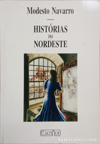 Libri di seconda mano: MODESTO NAVARRO. (Ant&oacute;nio) - HIST&Oacute;RIAS DO NORDESTE. [1.&ordf; EDI&Ccedil;&Atilde;O]