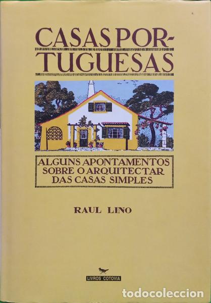 books: LINO. (Ra&uacute;l) - CASAS PORTUGUESAS.