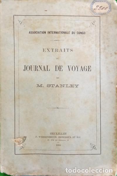 books: STANLEY. (M.) - EXTRAITS DU JOURNAL DE VOYAGE DE M. STANLEY DU STANLEY-POOL AUX STANLEY-FALLS.