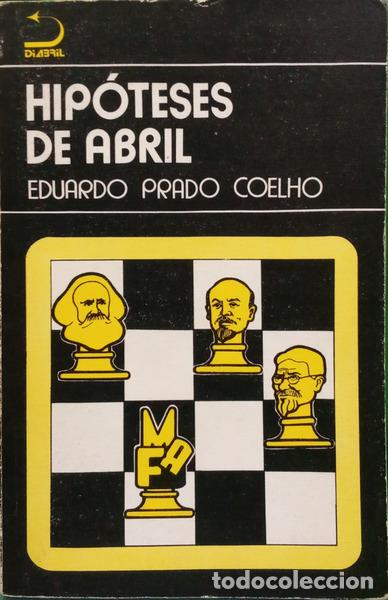Libros: PRADO COELHO. (Eduardo) - HIP&Oacute;TESES DE ABRIL. [1.&ordf; EDI&Ccedil;&Atilde;O]