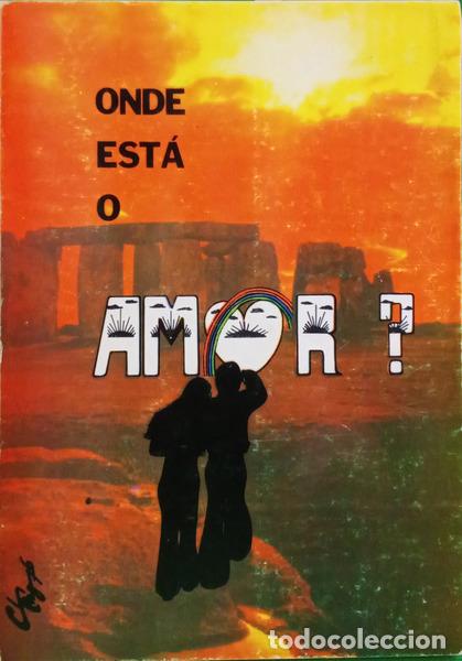 books: JESUS SANTOS. (Alberto De) - ONDE EST&Aacute; O AMOR? COLECT&Acirc;NEA E ESTUDO SOCIAL.