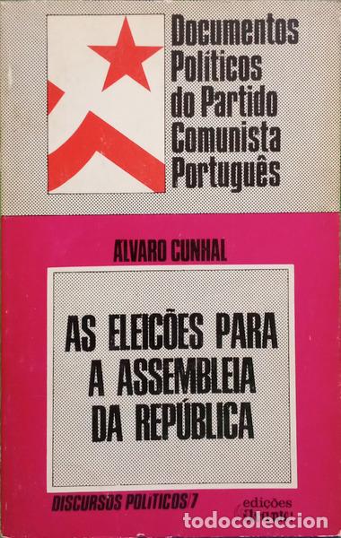 books: CUNHAL. (&Aacute;lvaro) - AS ELEI&Ccedil;&Otilde;ES PARA A ASSEMBLEIA DA REP&Uacute;BLICA.