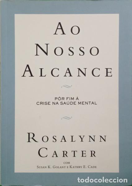 Libri di seconda mano: CARTER. (Rosalynn), Susan Golant e Kathry E. Cade. - AO NOSSO ALCANCE.
