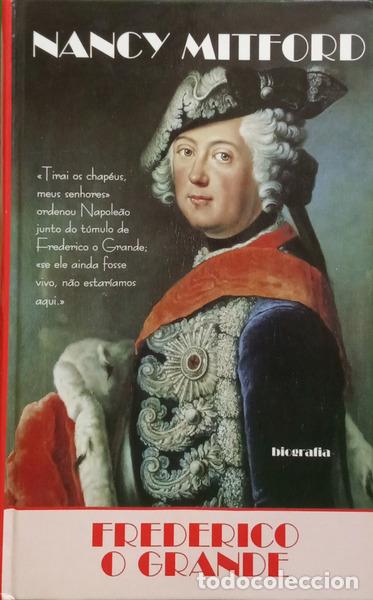 Livres: MITFORD. (Nancy) - FREDERICO, O GRANDE.
