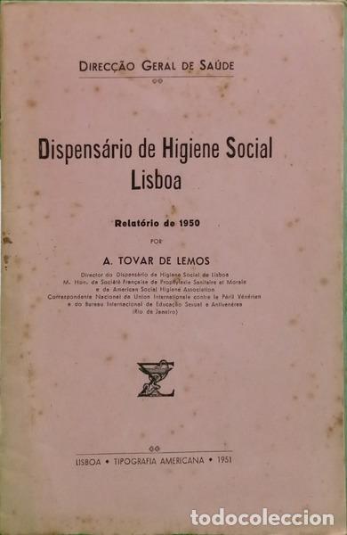 Libros: TOVAR DE LEMOS. (A.) - DISPENS&Aacute;RIO DE HIGIENE SOCIAL LISBOA. [2 VOLS.]