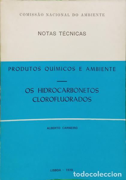 Libros: CARNEIRO. (Alberto) - OS HIDROCARBONETOS CLOROFLUORADOS.